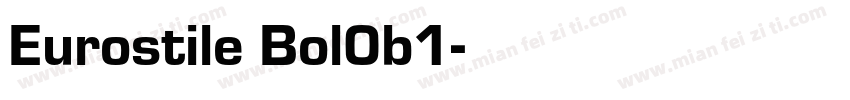 Eurostile Bol0b1字体转换